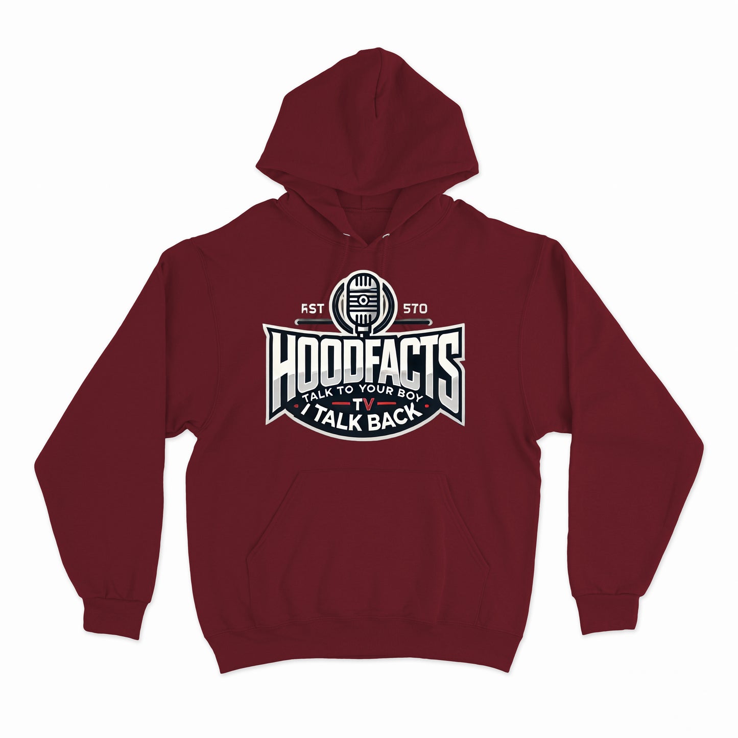 Hoodie featuring the phrase "Talk to your boy I talk back"