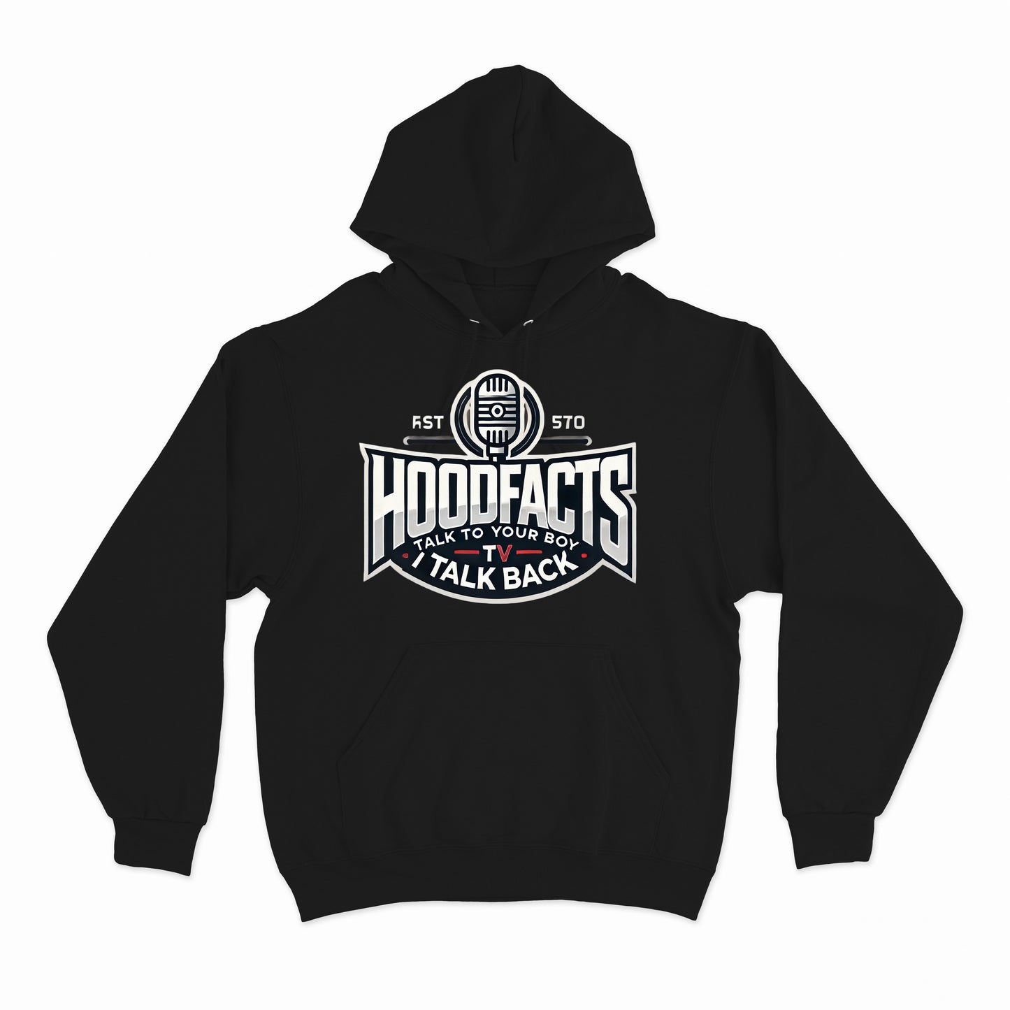 Hoodie featuring the phrase "Talk to your boy I talk back"